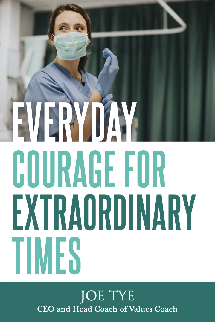 Everyday Courage for Extraordinary Times